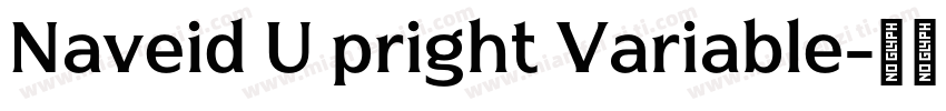 Naveid U pright Variable字体转换
